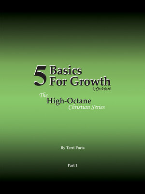 cover image of 5 Basics For Growth: the High-Octane Christian Series